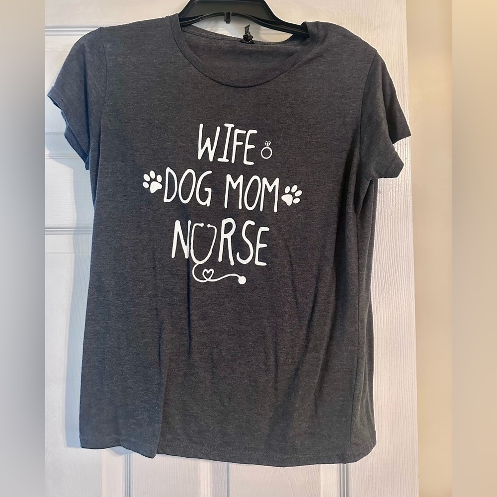 Wife Dog Mom Nurse Tee